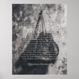 Man In the Arena by Theodore Roosevelt Poster