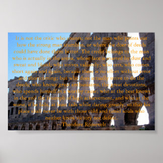 Man in the Arena by Theodore Roosevelt Poster