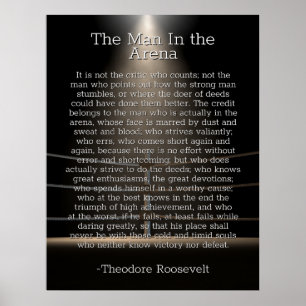 Man In the Arena by Theodore Roosevelt Poster V2