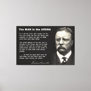 Man in the Arena Speech - Teddy Roosevelt 1910 Canvas Print