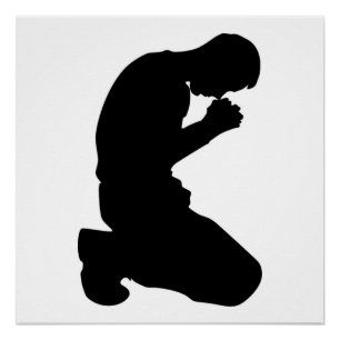 MAN KNEELING IN PRAYER POSTER