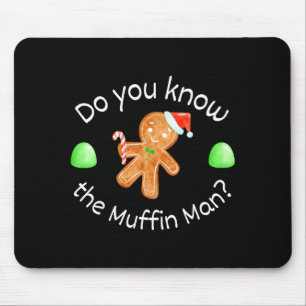 Man Merry Christmas Gingerbread Know Muffin Mouse Pad
