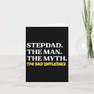 Man Myth Bad Influence Funny Step Dad Fathers Day  Card