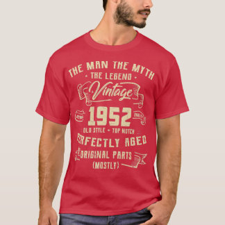Man Myth Legend 1952 70th Birthday For 70 Years O T-Shirt