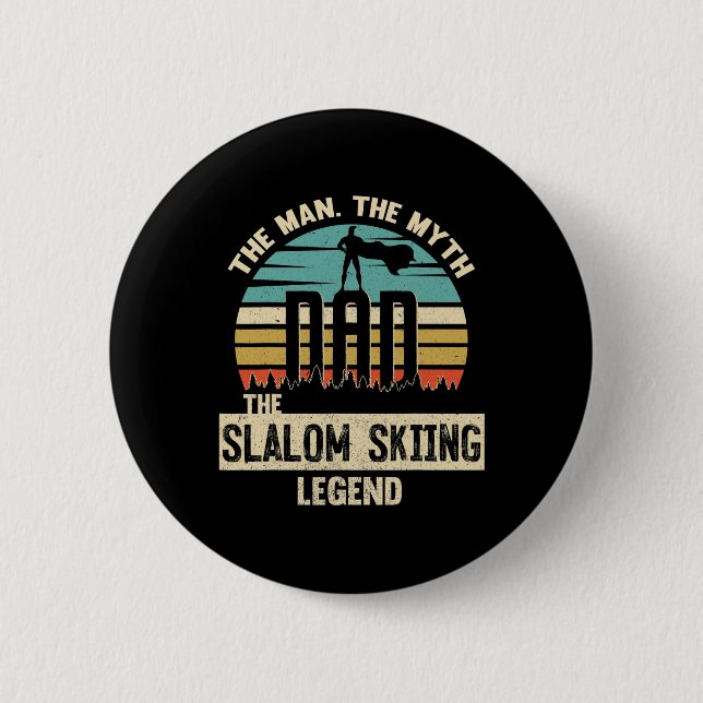 Man Myth Legend Dad Slalom Skiing  2 Inch Round Button (Front)