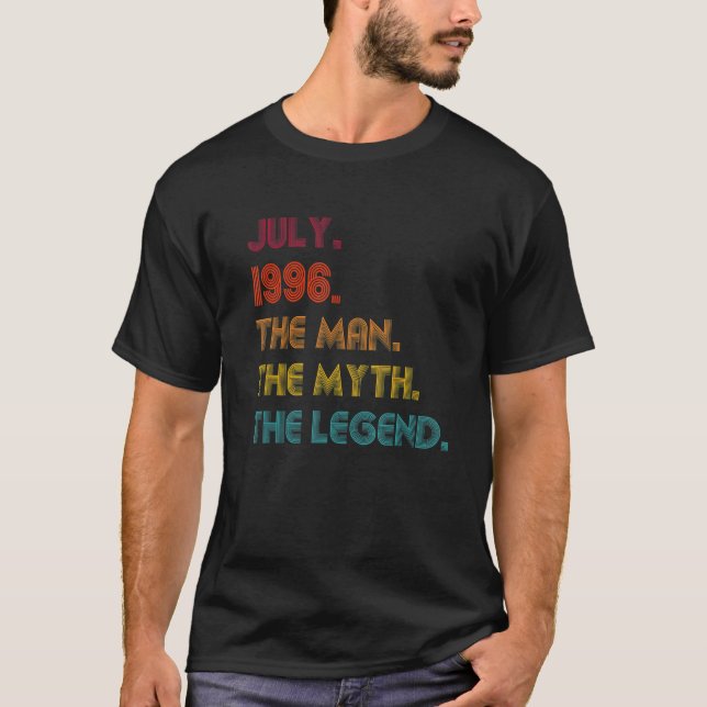 Man Myth Legend July 1996 26th Birthday For 26 Yea T-Shirt (Front)
