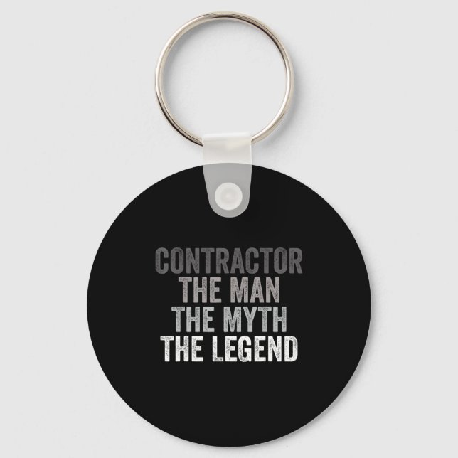 Man Myth The Legend Contractor Dad Funny General C Keychain (Front)