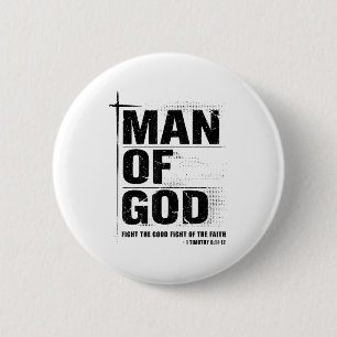Man Of God Christian Dad Bible Verse Timothy 6 11 2 Inch Round Button