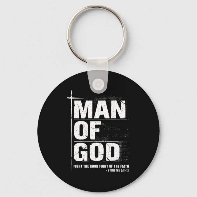 Man Of God Christian Dad Bible Verse Timothy 6 11  Keychain (Front)
