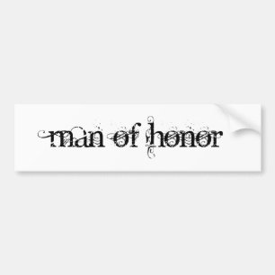 Man of Honour Bumper Sticker