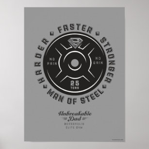 Man Of Steel   Unbreakable Dad Poster