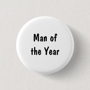 Man of the Year 1 Inch Round Button