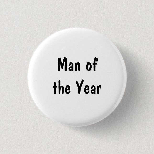 Man of the Year 1 Inch Round Button (Front)