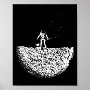 Man On The Moon In A Space Man Suit In Space Poster
