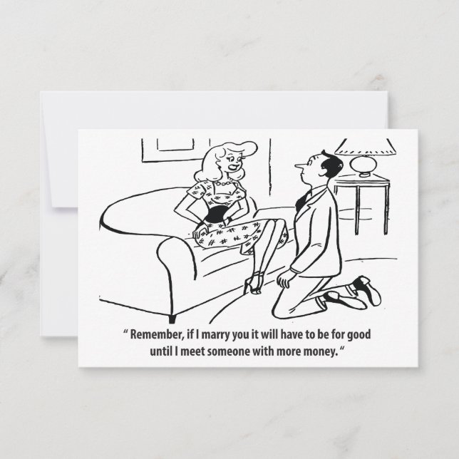 Man Proposes to a Gold Digger Woman, Hilarious Save The Date (Front)