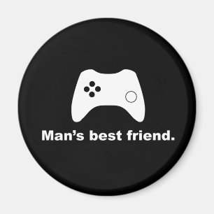 Man’s Best Friend Funny Gamer Magnet