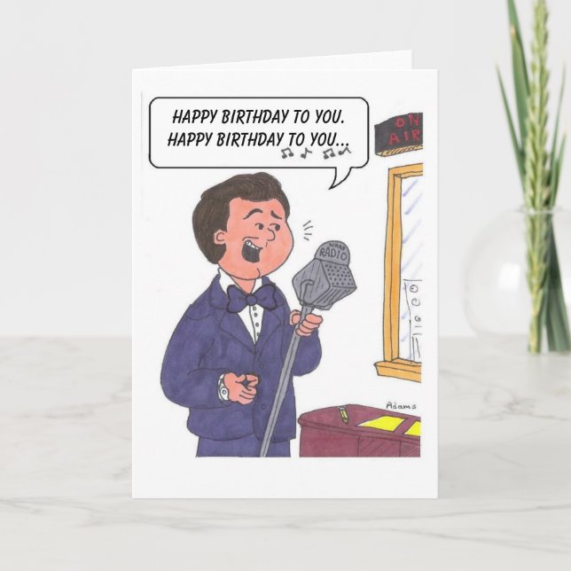 man singing Happy Birthday, Happy Birthday to y... Card (Front)