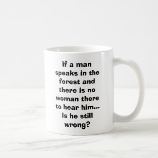 Man Speaks in Forest Mug - Funny Joke for Men