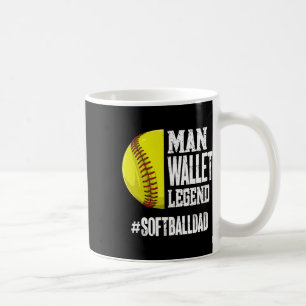 Man Wallet Legend Softballdad Softball Dad Funny Coffee Mug