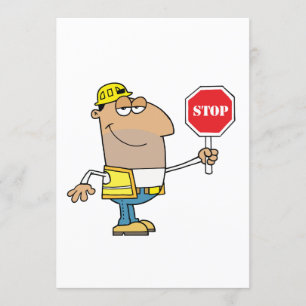 Man With A Stop Sign Invitation