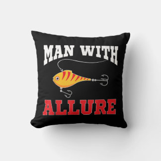 Man With Allure Fishing Lure Pun Fisherman T-Shirt Throw Pillow