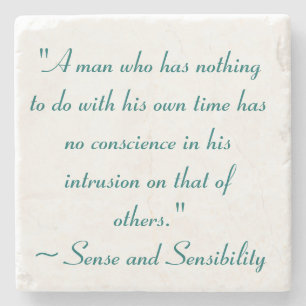 Man With No Time Jane Austen Quote Stone Coaster