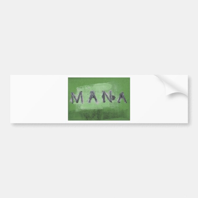 Mana ( green) bumper sticker (Front)