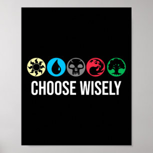 Mana Symbols Gathering Magic - Choose Wisely Blue  Poster