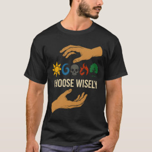 Mana Symbols Gathering Magic - Choose Wisely Blue  T-Shirt