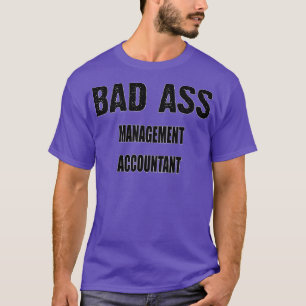 Management Accountant Birthday Christmas GiftPrese T-Shirt