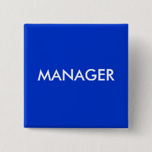 MANAGER 2 INCH SQUARE BUTTON