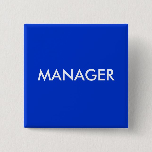 MANAGER 2 INCH SQUARE BUTTON (Front)