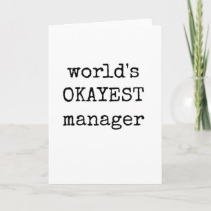 Manager Appreciation Card, Sarcastic, Funny Card