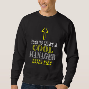 Manager - Cool Team Leader Regional Sweatshirt