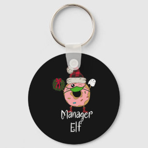 Manager Elf Quarantine Christmas Funny Doughnut Me Keychain