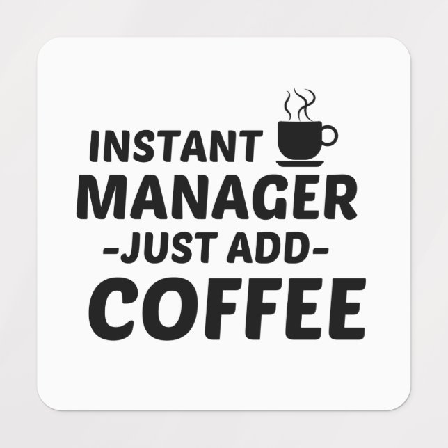 MANAGER INSTANT JUST ADD COFFEE (Design 1)