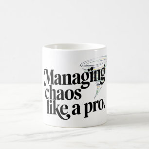 Managing chaos coffee mug