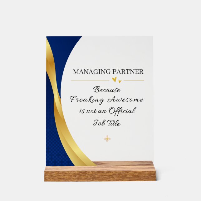 Managing Partner Office Quote Acrylic Sign (Front)