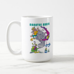 Manatee Abuse - Manatee Rights - Buddy Manatee Coffee Mug