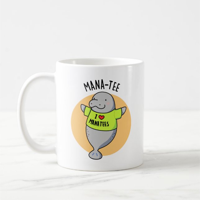 Manatee Funny Animal Pun  Coffee Mug (Left)