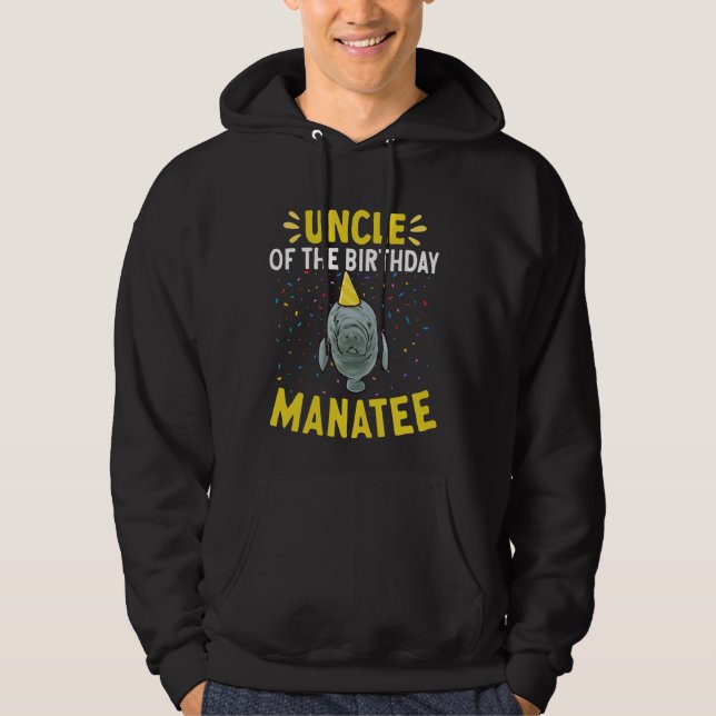 Manatee Sea Animal Uncle Of The Birthday Manatee Hoodie (Front)