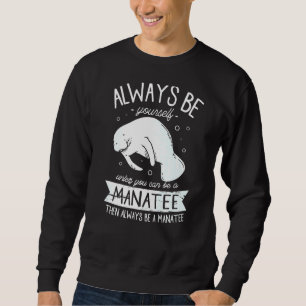 Manatees sea floaty cute Manatee for a Manatee Sweatshirt