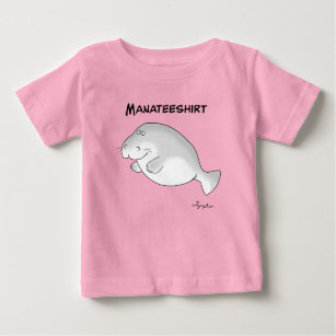 MANATEESHIRT by Sandra Boynton Baby T-Shirt