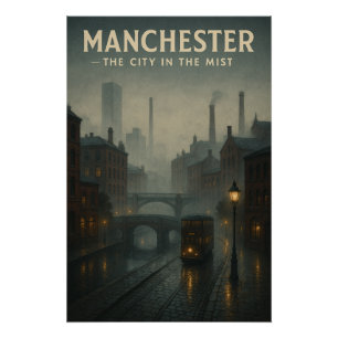 Manchester, England – The City in the Mist Poster