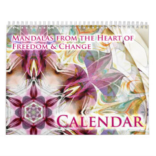 Mandalas from the Heart of Freedom & Change Calendar