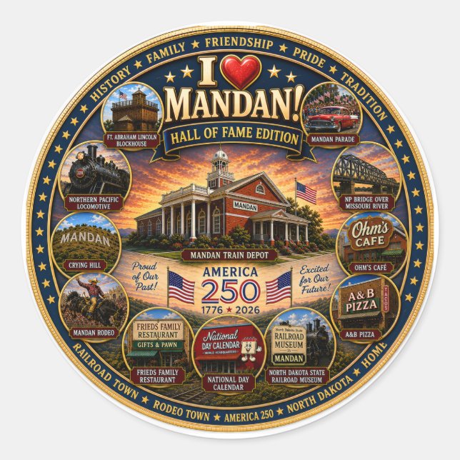 "Mandan Legacy Edition." Sticker (Front)