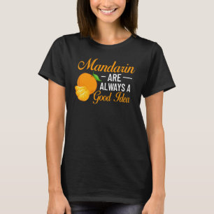 Mandarin Orange Tree Fruit Plant Juice Fresh Canne T-Shirt