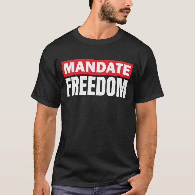 Mandate Freedom T-Shirt (Front)