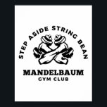 Mandelbaum Gym 90's Pop Culture  Poster<br><div class="desc">Mandelbaum Gym 90's Pop Culture</div>
