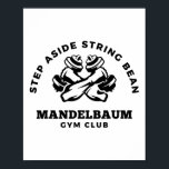 Mandelbaum Gym 90's Pop Culture  Poster<br><div class="desc">Mandelbaum Gym 90's Pop Culture</div>